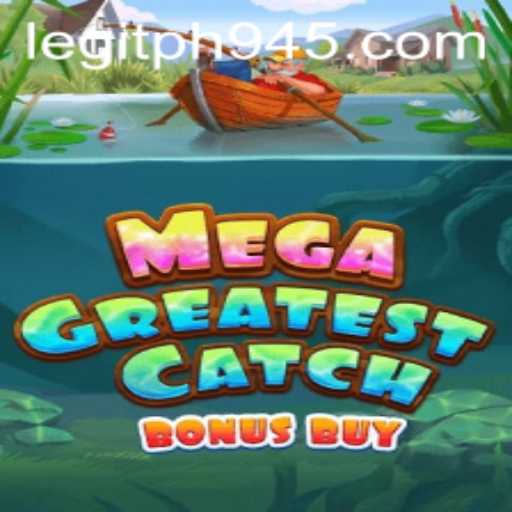 Unraveling the Thrills of MegaGreatestCatchBonusBuy: A Comprehensive Guide